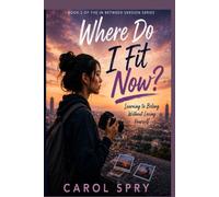 Where Do I Fit Now?: Learning to Belong Without Losing Yourself