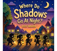 Where Do Shadows Go At Night?