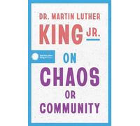 Where Do We Go from Here Chaos or Community? - Dr. Martin Luther King Jr. - HarperOne - ebook (ePub) - Livre