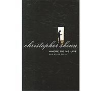 Where Do We Live And Other Plays Christopher Shinn (Auteur)