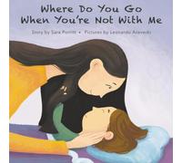 Where Do You Go When You're Not With Me