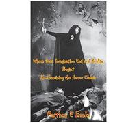 Where Does Imagination End And Reality Begin? Re-Examining The Horror Classic (Hardback)