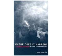 Where Does It Happen?