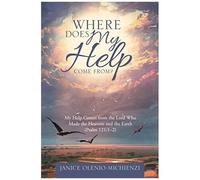 Where Does My Help Come From?