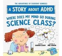 Where Does My Mind Go During Science Class?