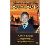 Where Does The Sun Set - [Version Originale] Anton Evans, Louise Van Wingerden, Lucy Markes (Auteur)