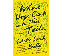 Where Dogs Bark with Their Tails