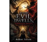 Where Evil Dwells