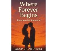 Where Forever Begins: A love story that leaves a scar