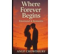 Where Forever Begins: A love story that leaves a scar