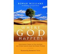 Where God Happens: Discovering Christ in One Another