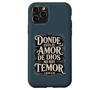 Where God's Love Dwells 1 John 4:18 Inspirational Coque pour iPhone 11 Pro