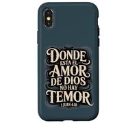 Where God's Love Dwells 1 John 4:18 Inspirational Coque pour iPhone X/XS