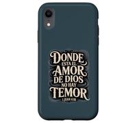 Where God's Love is, Fear Has No Place Juan 4:18 Verse biblique Coque pour iPhone XR