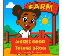 Where Good Things Grow