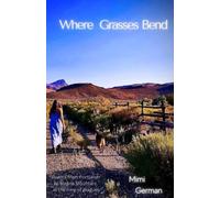 Where Grasses Bend