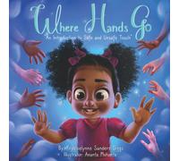 Where Hands Go: An Introduction to Safe and Unsafe Touch