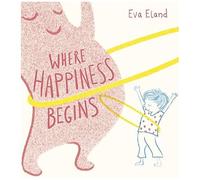 Where Happiness Begins