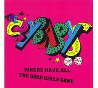 Where Have All The Good Girls Gone (1991) [Import]