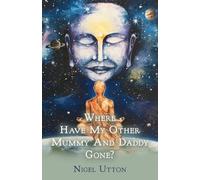 Where Have My Other Mummy And Daddy Gone?