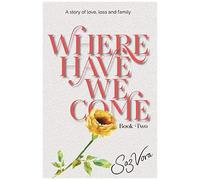 Where Have We Come