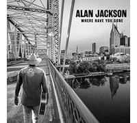 Alan Jackson – Where Have You Gone – CD – Universal Music Group