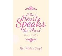 Where Heart Speaks The Mind