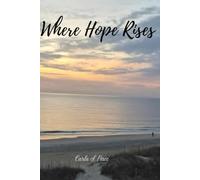 Where Hope Rises