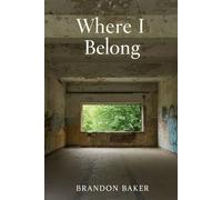 Where I Belong: From the yard to the world: A life reclaimed