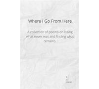 Where I Go From Here - Kimberly Moran - Moran House Press - ebook (ePub) - Livre