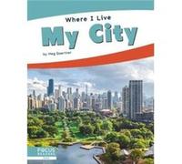 Where I Live My City by Meg Gaertner Meg Gaertner (Auteur)