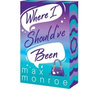 Where I Should've Been
