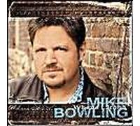 Bowling, Mike - Where I Stand