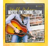 Where I'm Coming From by Steff Mahan
