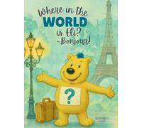 Where in the World is Eli? _Bonjour!
