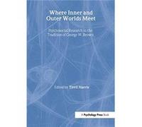 Where Inner and Outer Worlds Meet by Tirril Harris Hardcover Book