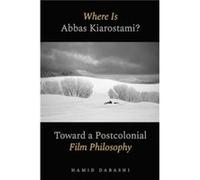 Where Is Abbas Kiarostami - Hamid Dabashi - University of California Press - Livre en Anglais - Paperback Hamid DabashiHamid Dabashi (Auteur)