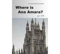 Where Is Ana Amara?