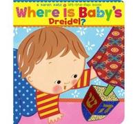 Where Is Babys Dreidel A LiftTheFlap Book by Karen Katz Karen Katz (Auteur)