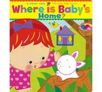 Karen Katz – Where Is Baby's Home? – Livre à volets