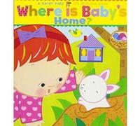 Where Is Baby's Home?: A Karen Katz Lift-the-Flap Book (Karen Katz Lift-the-Flap Books) - [Version Originale] Inconnu (Auteur)