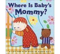 Where Is Baby's Mommy?
