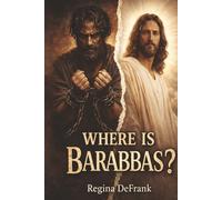 Where is Barabbas?