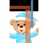 Where Is Bunny Bear’s Blue Pajamas?