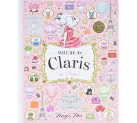 Where Is Claris in Paris!: Claris: A Look-And-Find Story!