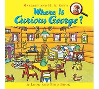 Auteur inconnu – Where Is Curious George? – A Look and Find Book – Version originale