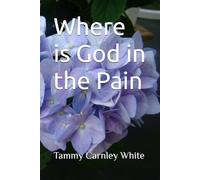 Where is God in the Pain