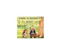Where Is Grandpa's Smile?