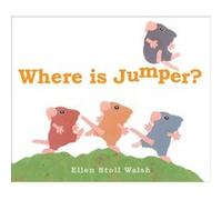 Where Is Jumper by Ellen Stoll Walsh Ellen Stoll Walsh (Auteur)