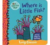 Where Is Little Fish by Lucy Cousins Inconnu (Auteur)